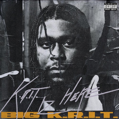 K.R.I.T. IZ HERE cover